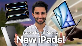 NEW M4 iPad Pro, 13” iPad Air, Apple Pencil Pro & more! Apple Event Recap