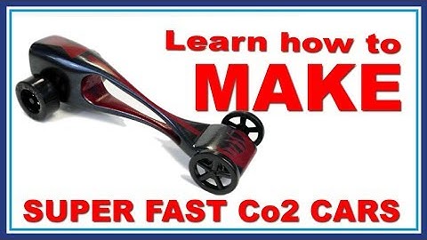 How to Make a Fast CO₂ Car – Step-by-Step Build Tutorial