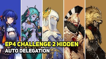 Crusaders Quest - EP4 Challenge 2 Hidden Auto Delegation - Ares Aria Seiren Aubrey Agrius
