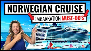 10+ Norwegian Cruise Embarkation Day Tips & Must-Dos