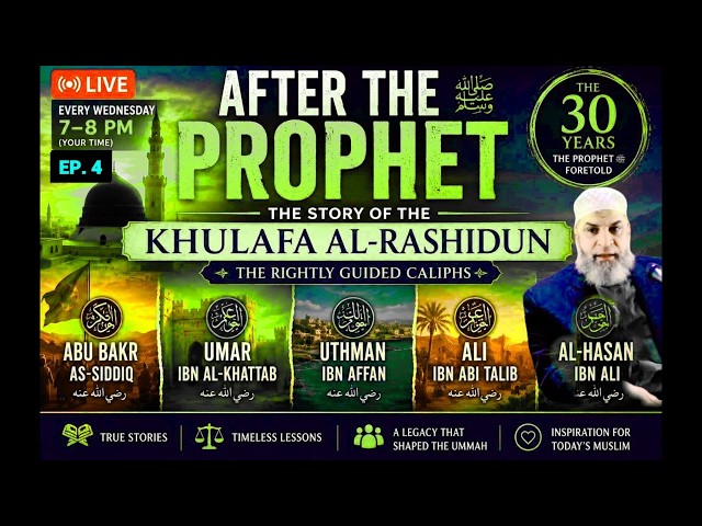 AFTER THE PROPHET ﷺ The Story of the Rightly Guided || EP4 | | Dr. Karim AbuZaid