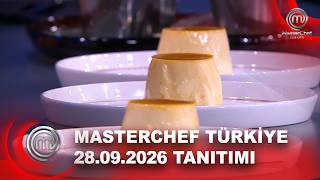 MasterChef Türkiye 28.09.2026 Tanıtımı | MasterChef Türkiye @masterchefturkiye