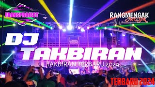 DJ CEK SOUND TAKBIRAN TERBARU 2024 SLOWW BASS! [FRANSPROJECT]