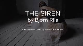 Video thumbnail of "The Siren by BJØRN RIIS (Official Music Video)"