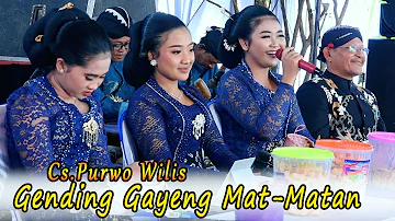 GENDING-GENDING NYAMLENG COCOK GAWE TOMBO KESEL // CS PURWO WILIS // KAESAR AUDIO