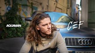 Cef - Aquaman