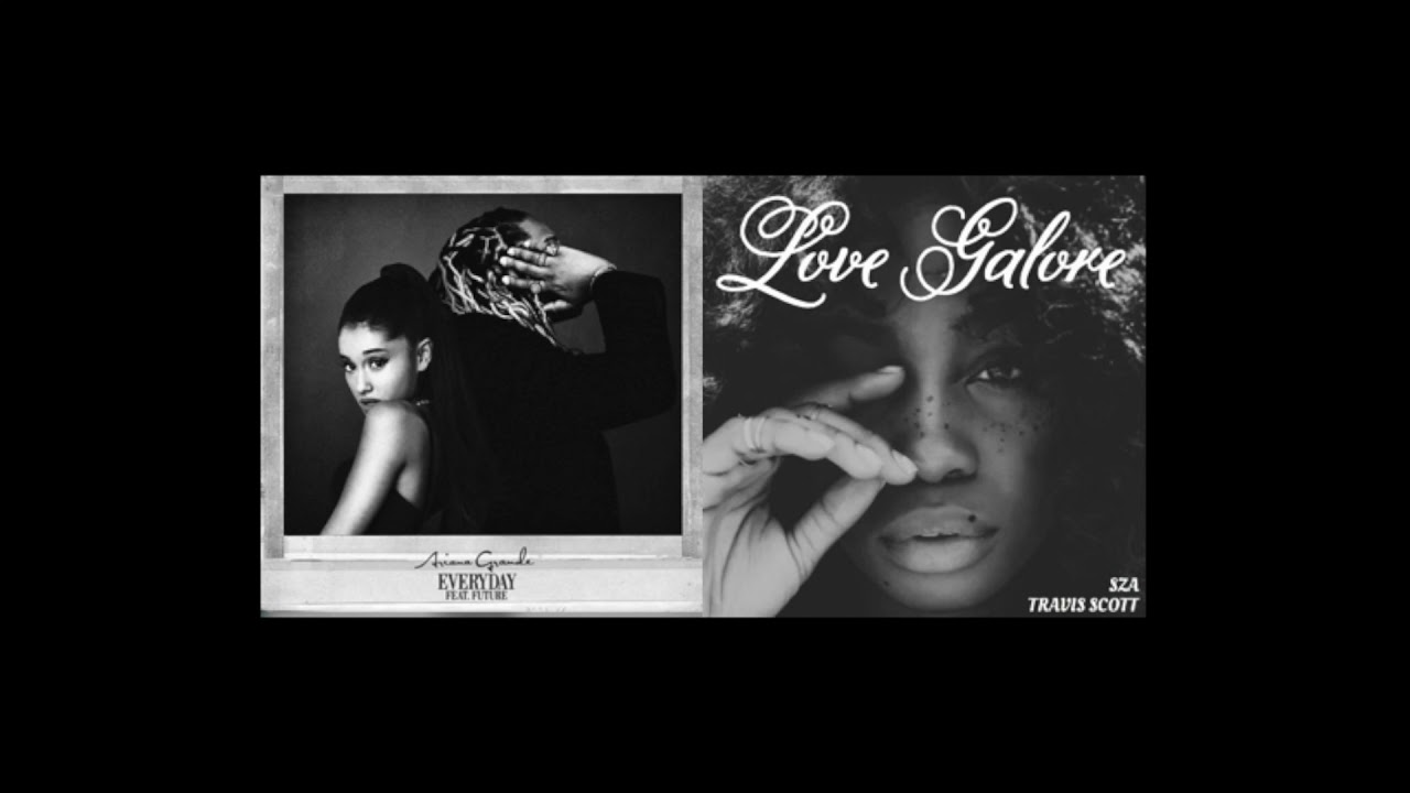 Everyday Love Galore (Mashup) - Ariana Grande x Future x SZA