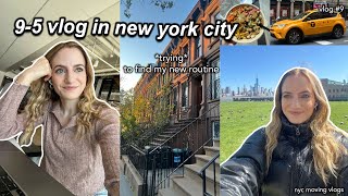 moving to nyc vlog 09. 95 office days in hoboken, chatty grwm, figuring out a routine, & struggling