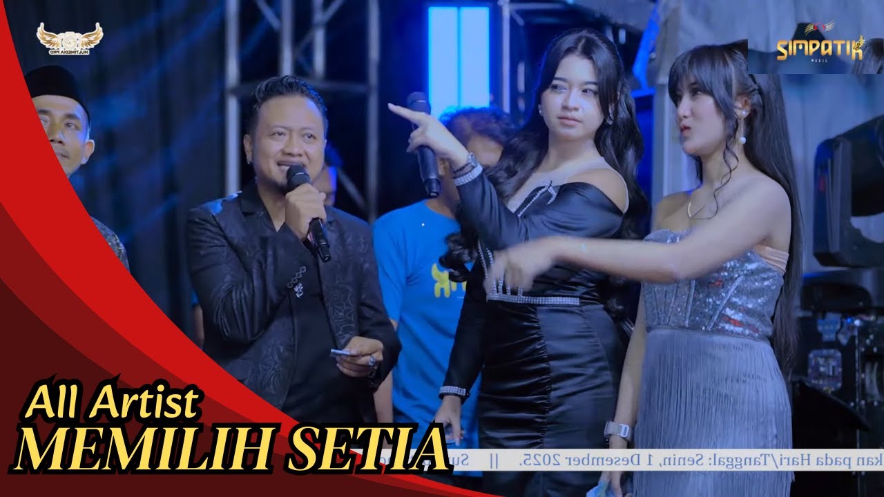 MEMILIH SETIA - ALL ARTIS - SIMPATIK MUSIC - GENTING MERJOSARI MALANG - ABD AUDIO