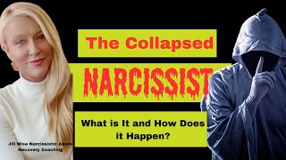 The Collapsed Narcissist #narcissist #npd #narcissism #jillwise #lifecoach #collapsednarcissist by The Enlightened Target 5,156 views 2 months ago 6 minutes, 10 seconds