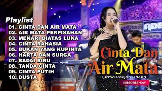 CINTA DAN AIR MATA - NURMA PAEJAH FULL ALBUM TERBARU OM ADELLA 2024