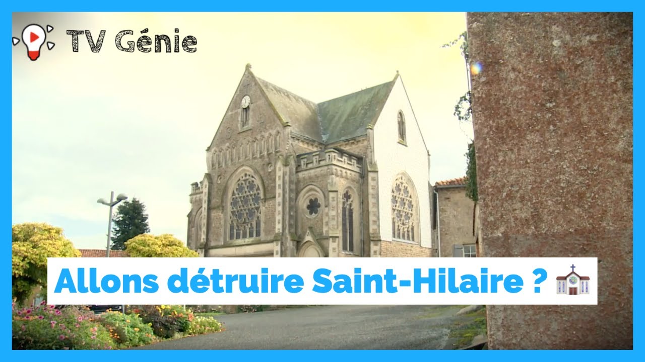 Allons détruire Saint-Hilaire ? ⛪
