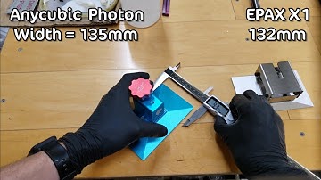BUILD PLATE DIMENSIONS of Anycubic Photon vs Epax X1 3D Resin Printers