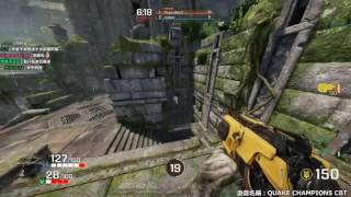 【6tan】20170515 QUAKE CHAMPIONS CBT pt2