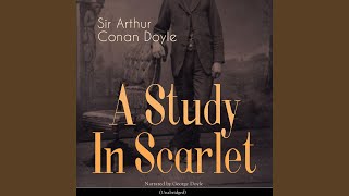 Chapter 1: A Study in Scarlet, Pt. 1