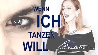 Wenn ich tanzen will - Elisabeth (mit Julia Koep) chords