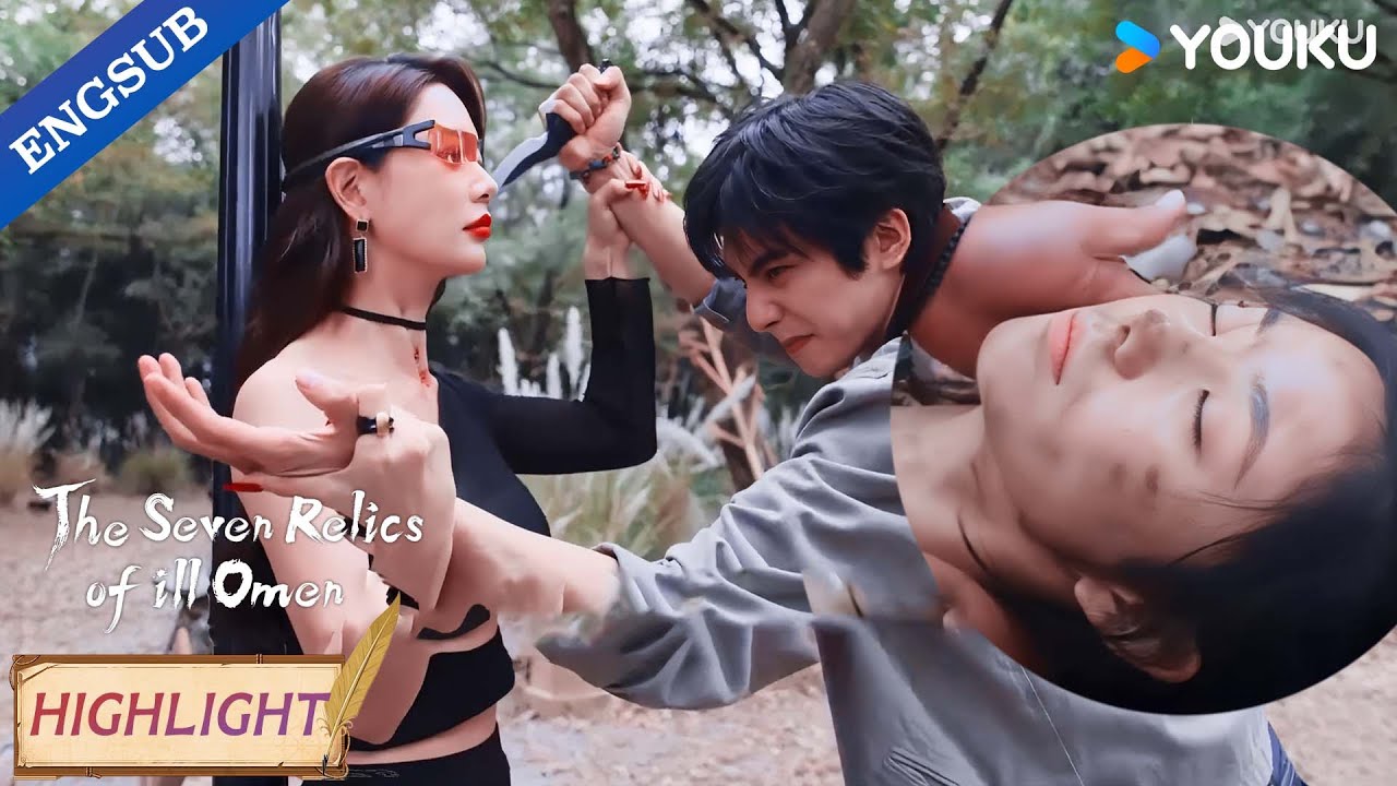 【HIGHLIGHT】Hurt my girl, I will make you pay the price! 😫| The Seven Relics of ill Omen | YOUKU