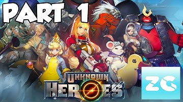 Unknown Heroes Android IOS Walkthrough Part 1 Gameplay HD