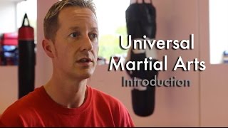 Universal Martial Arts Stephen Savage Introduction.