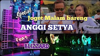 Spesial, Joget Malam Bareng Anggi Setya Feat Blizzard