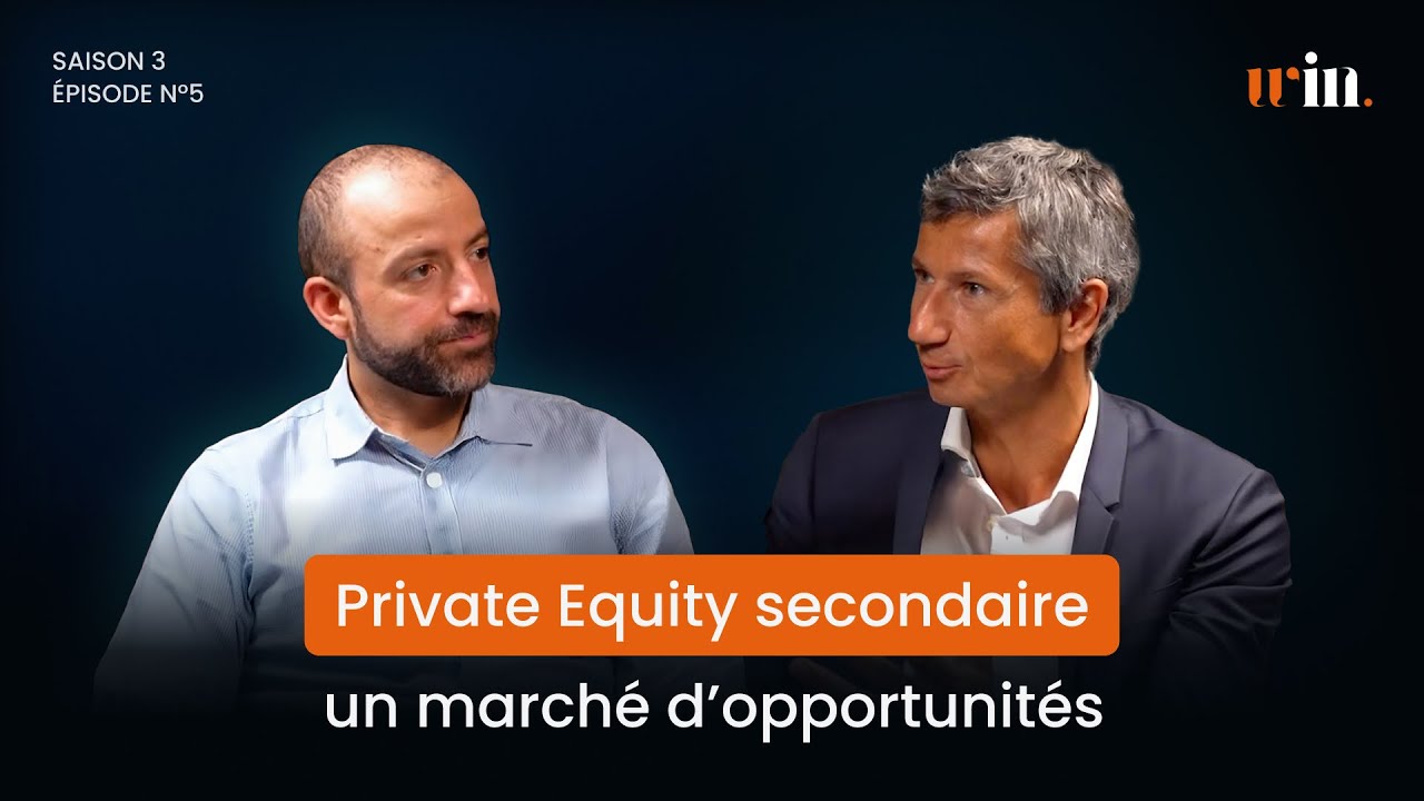 Private Equity secondaire : un marché d’opportunités - Avec Pierre-Olivier Desplanches (Archinvest)