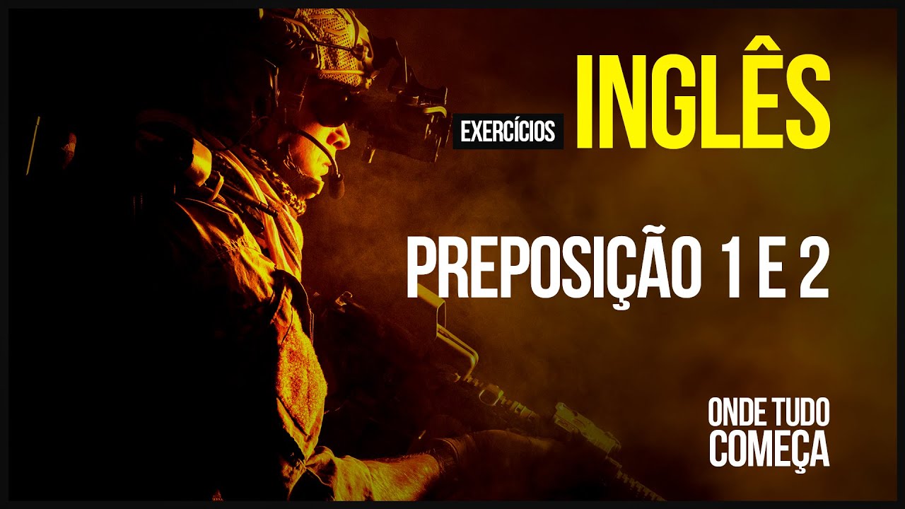 Inglês - Preposição 1 e 2 - Exercícios