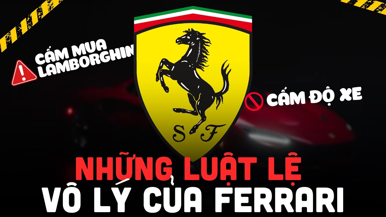 NHỮNG LUẬT LỆ HÀ KHẮC TỚI MỨC VÔ LÝ CỦA FERRARI!