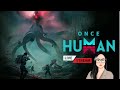 [ID/EN] S2 EP. 6 GRIND SILO? | #oncehuman