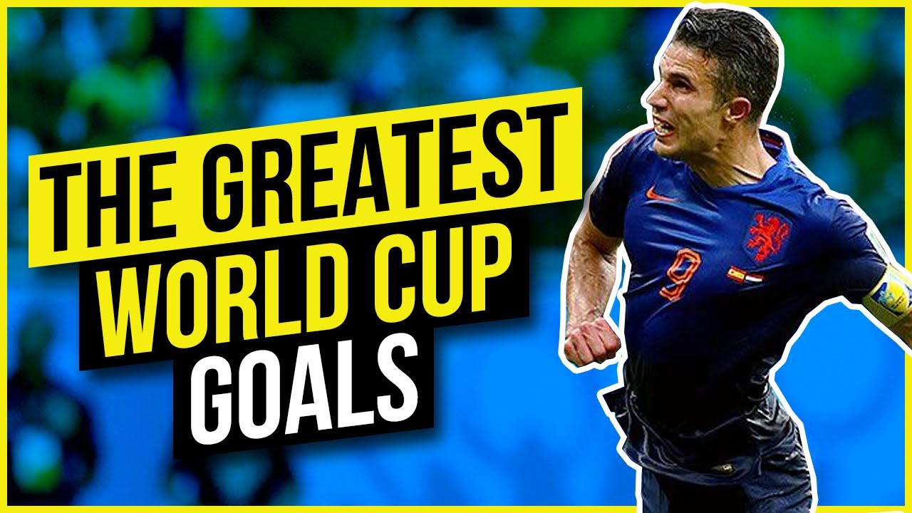 The Greatest World Cup Goals YouTube