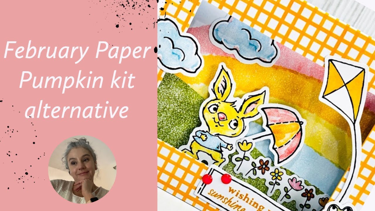 February Paper Pumpkin kit alternative - YouTube