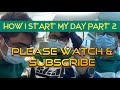 How I start my day Part 2 (Vlog-03) | Al Darren