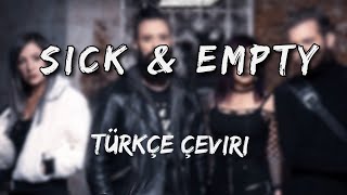 Skillet - Sick And Empty Lyrics Türkçe Çeviri