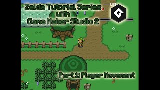 Zelda Tutorial - Part 1: Player Movement - Game Maker Studio 2 Quick Tutorial