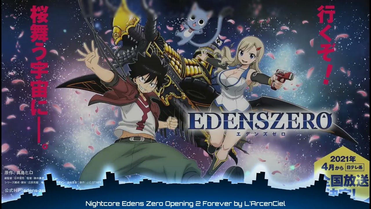 [Nightcore] Edens Zero Opening 2 - Forever by L'ArcenCiel