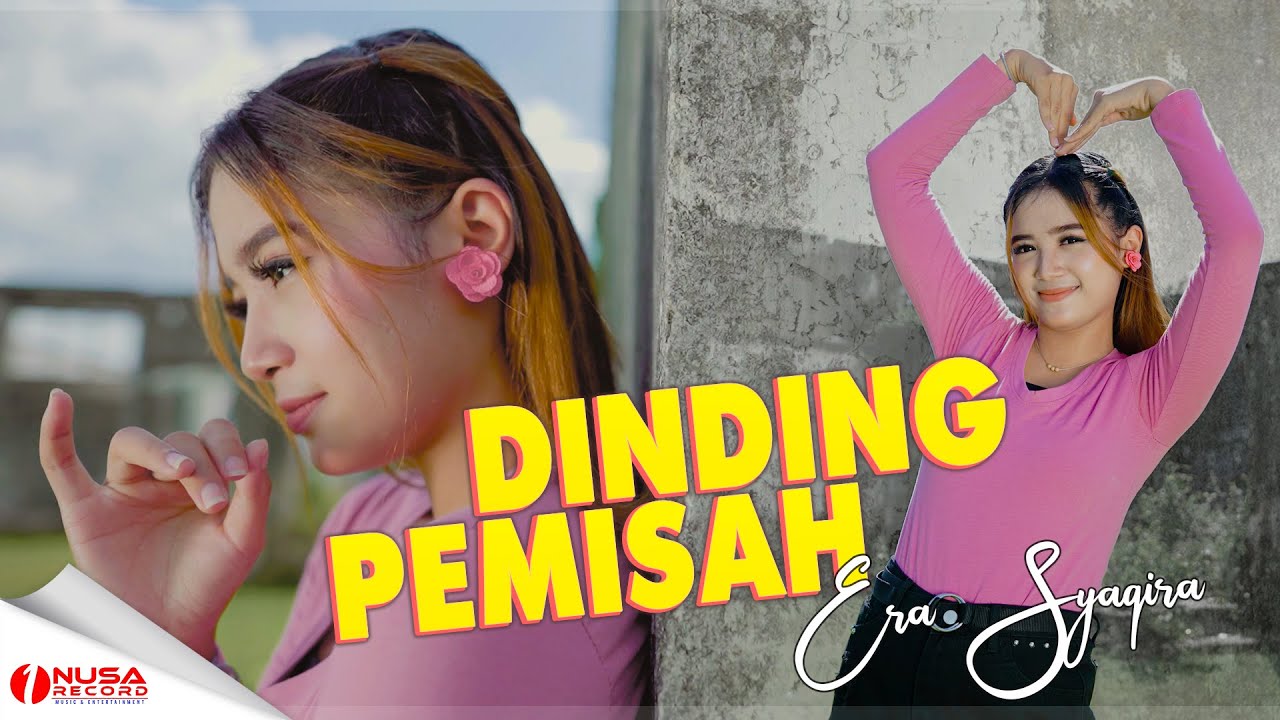 Era Syaqira Dinding Pemisah (Official Music Video) YouTube