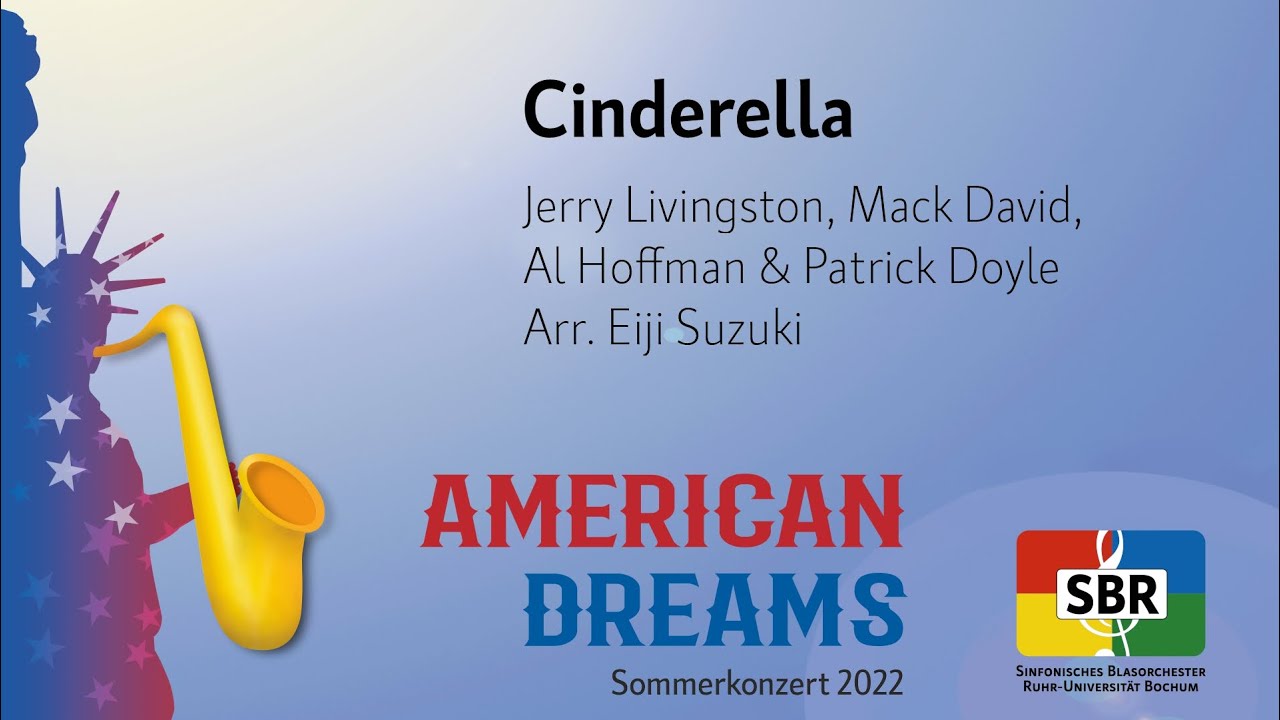 Cinderella - Jerry Livingston, Mack David, Al Hoffman & Patrick Doyle / Arr. Eiji Suzuki [SBR]