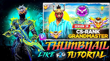 How to Make a CS-Rank Grandmaster Thumbnail Like @FUN2GAMER | Free Fire Thumbnail Tutorial
