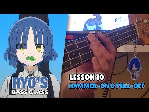 【Ryo's Bass Class】Hammer-On & Pull-Off