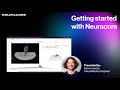 Getting Started With Neuracore | Step-by-Step Guide