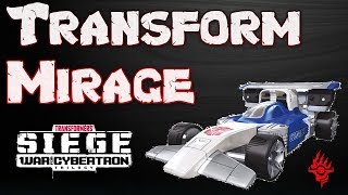 TRANSFORM - Siege Mirage