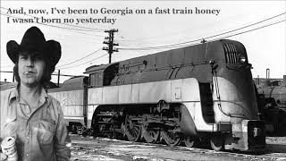 Georgia on a Fast Train  Billy Joe Shaver with Lyrics