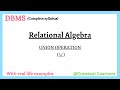 33. UNION OPERATION | Relational Algebra | DBMS | #relational_algebra_query #relationaldatabase