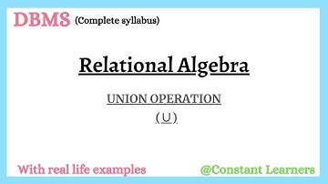 33. UNION OPERATION | Relational Algebra | DBMS | #relational_algebra_query #relationaldatabase
