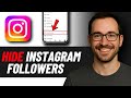 How To Hide Instagram Following And Followers List (2025 GUIDE)