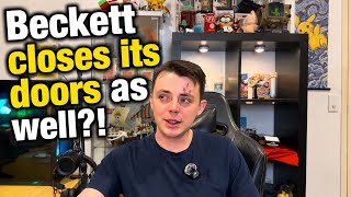 Beckett closes its doors as well!