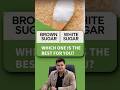 Brown Sugar vs. White Sugar: Which Is Best for You?