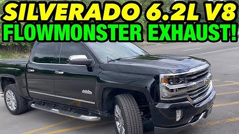Chevy Silverado 6.2L V8 w/FLOWMONSTER EXHAUST!