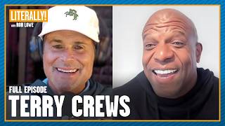 Terry Crews (Full Episode) | Literally! with Rob Lowe