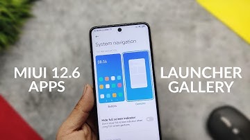 MIUI 12.6 New System Launcher, Gallery App And Package Installer | New Features And System Ui