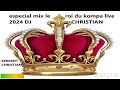 Especial mix le roi du kompa live 2024 dj christian